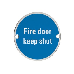 Signage - Fire Door Keep Shut - 76mm dia