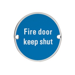 Signage - Fire Door Keep Shut - 76mm dia