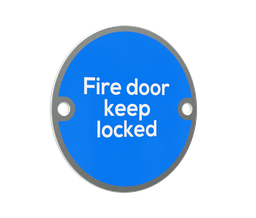 [E4001.700] 'Fire Door Keep Locked' Sign - 76mm diameter - Satin Stainless Steel